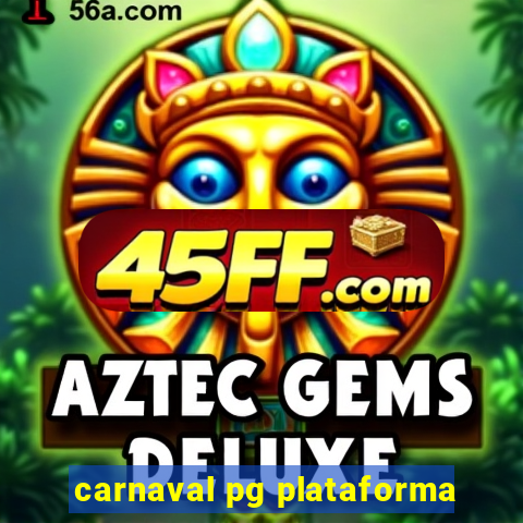 carnaval pg plataforma